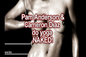 Naked yoga: cameron diaz & pam anderson